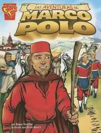 Las aventuras de Marco Polo (Graphic Library; Historia Grafica en espanol)