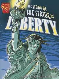 The Story of the Statue of Liberty (Graphic Library)