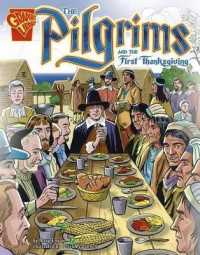 Graphic History Pilgrims and the First Thanksgiving