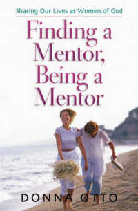 Finding a Mentor, Being a Mentor : Sharing Our Lives as Women of God