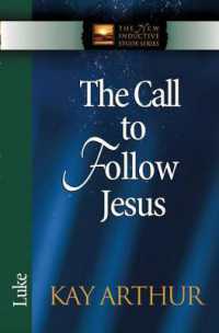 The Call to Follow Jesus : Luke (The New Inductive Study Series)