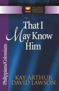 That I May Know Him : Philippians & Colossians (The New Inductive Study Series)