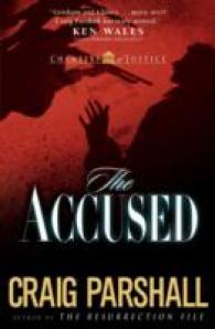 The Accused (Chambers of Justice)