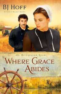 Where Grace Abides (The Riverhaven Years) （Original）