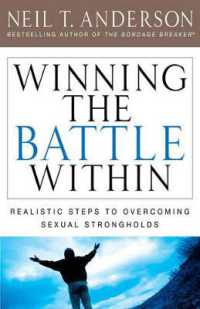 Winning the Battle within : Realistic Steps to Overcoming Sexual Strongholds