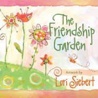 The Friendship Garden