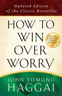How to Win over Worry : Positive Steps to Anxiety-free Living