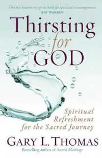 Thirsting for God : Spiritual Refreshment for the Sacred Journey
