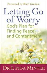 Letting Go of Worry : God's Plan for Finding Peace and Contentment