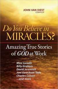 Do You Believe in Miracles? : Amazing True Stories of God at Work