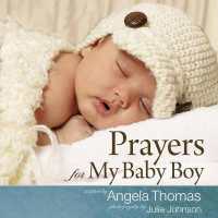 Prayers for My Baby Boy