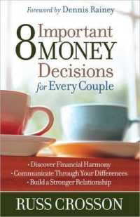 8 Important Money Decisions for Every Couple : Discover Financial Harmony Communicate through Your Differences Build a Stronger Relationship （Updated）
