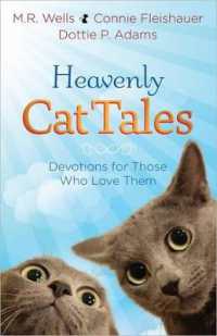 Heavenly Cat Tales : Devotions for Those Who Love Them