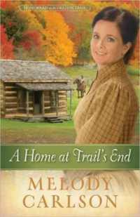 A Home at Trail's End (Homeward on the Oregon Trail)
