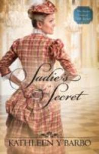 Sadie's Secret (The Secret Lives of Will Tucker)