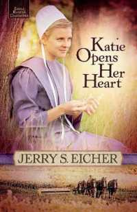 Katie Opens Her Heart (Emma Raber's Daughter)