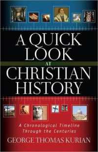 A Quick Look at Christian History : A Chronological Timeline through the Centuries