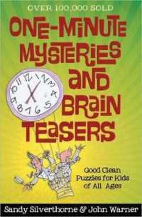 One-Minute Mysteries and Brain Teasers : Good Clean Puzzles for Kids of All Ages