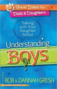 Talking with Your Daughter about Understanding Boys (8 Great Dates for Dads and Daughters)
