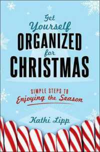 Get Yourself Organized for Christmas : Simple Steps to Enjoying the Season