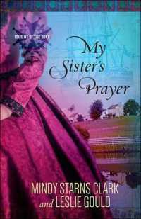 My Sister's Prayer (Cousins of the Dove)