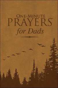 One-Minute Prayers for Dads (Milano Softone) (One-minute Prayers)