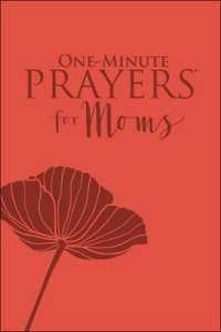 One-Minute Prayers for Moms (Milano Softone) (One-minute Prayers)