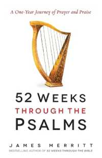 52 Weeks through the Psalms : A One-Year Journey of Prayer and Praise