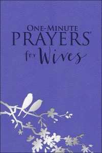 One-Minute Prayers for Wives (One-minute Prayers)