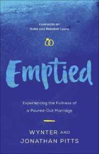 Emptied : Experiencing the Fullness of a Poured-Out Marriage