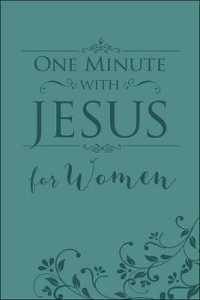 One Minute with Jesus for Women （LEA）