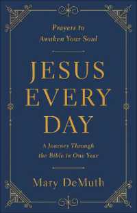 Jesus Every Day : A Journey through the Bible in One Year