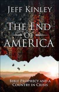 The End of America? : Bible Prophecy and a Country in Crisis