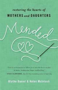 Mended : Restoring the Hearts of Mothers and Daughters