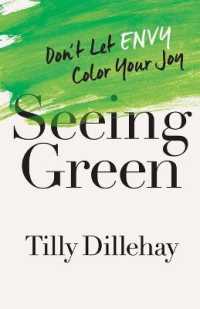 Seeing Green : Don't Let Envy Color Your Joy -- Paperback / softback