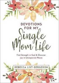 Devotions for My Single Mom Life (Just for Mom Devotions)