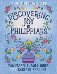 Discovering Joy in Philippians : A Creative Devotional Study Experience (Discovering the Bible)