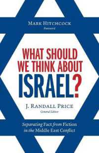 What Should We Think about Israel? : Separating Fact from Fiction in the Middle East Conflict