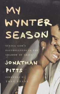 My Wynter Season : Seeing God's Faithfulness in the Shadow of Grief
