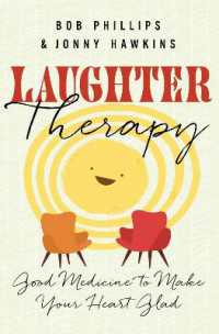Laughter Therapy : Good Medicine to Make Your Heart Glad