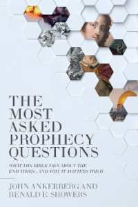 The Most Asked Prophecy Questions : What the Bible Says about the End Times...and Why It Matters Today