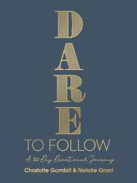 Dare to Follow : A 100-Day Devotional Journey
