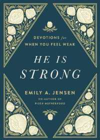 He Is Strong : Devotions for When You Feel Weak