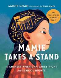 Mamie Takes a Stand : The True Story of Mamie Tape, a Chinese American Girl's Fight for School Rights
