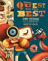 The Quest for the Best : A Story about the Things We Search for vs. the Satisfaction God Offers (Millie and the Real Bad Guys)