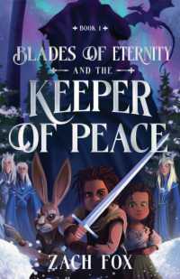 Blades of Eternity and the Keeper of Peace (Blades of Eternity)