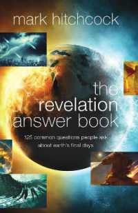 The Revelation Answer Book : 125 Common Questions People Ask about Earth's Final Days