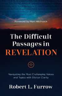 The Difficult Passages in Revelation : Navigating the Most Challenging Verses and Topics with Biblical Clarity