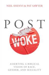 Post Woke : Asserting a Biblical Vision of Race, Gender, and Sexuality