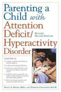 Parenting a Child with Attention Deficit/Hyperactivity Disorder （2ND）